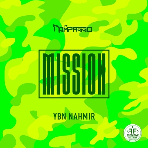 Музыка Rompasso - Mission (feat. YBN Nahmir)