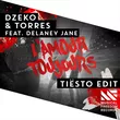 Музыка Dzeko & Torres feat. Delaney Jane - L'Amour Toujours (Tiësto Edit)