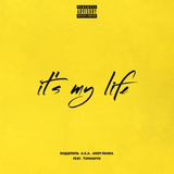 Музыка Эндшпиль - It's My Life (feat. TumaniYO)
