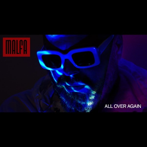 Музыка Malfa - All Over Again