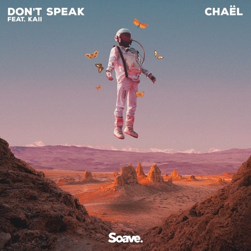 Музыка Chael - Don't Speak (feat. Kaii)