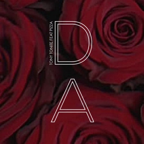 Музыка Tony Tonite - Da (feat. Pizza)