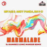 Музыка Miyagi & Andy Panda feat. Mav-d - Marmalade (DJ Ramirez & DMC Mansur Remix)