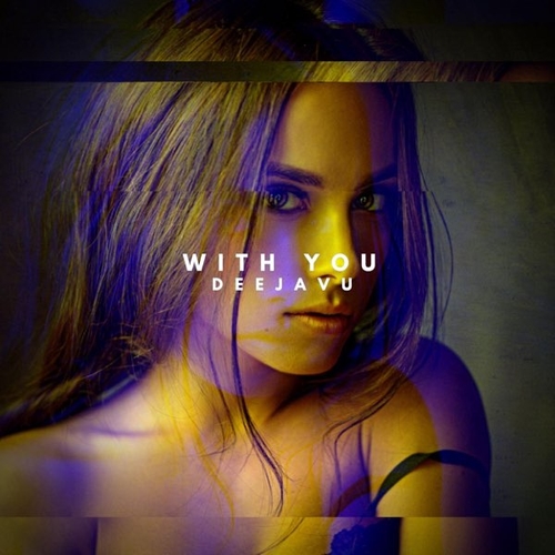Музыка DeeJaVu - With You