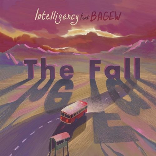 Музыка Intelligency - The Fall (feat. Bagew)