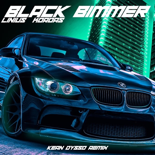 Музыка Linius & Kordas - Black Bimmer (Kean Dysso Remix)