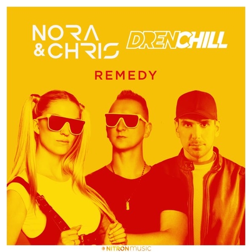 Музыка Nora - Remedy (feat. Chris & Drenchill)