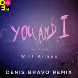 Музыка Will Armex & Katy M - You And I (Denis Bravo Remix)