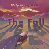 Музыка Intelligency - The Fall (feat. Bagew)