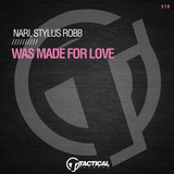 Музыка Nari & Stylus Robb - Was Made For Love (Original Mix)