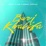 Музыка Sonny Flame - Burj Khalifa (feat. Robert Cristian)