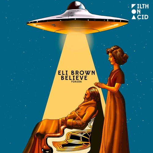 Музыка Eli Brown - Believe (Original Mix)