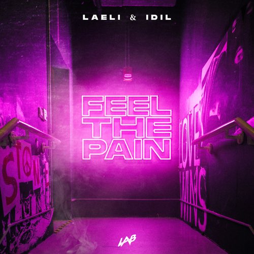 Музыка Laeli - Feel The Pain (feat. Idil)