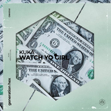 Музыка Kuka - Watch Yo Girl (Original Mix)