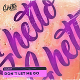 Музыка DJ Jedy - Don't Let Me Go