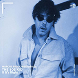 Музыка The 80s Kid - If It's Right (Marcus Brodowski Remix)