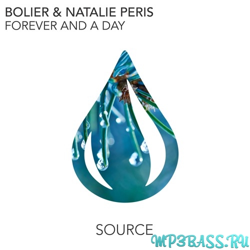 Музыка Bolier & Natalie Peris - Forever And A Day (Extended Mix)