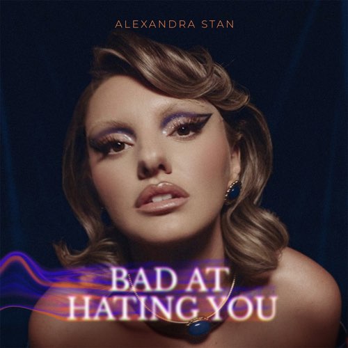 Музыка Alexandra Stan - Bad At Hating You