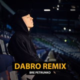 Музыка Dabro Remix - Bre Petrunko
