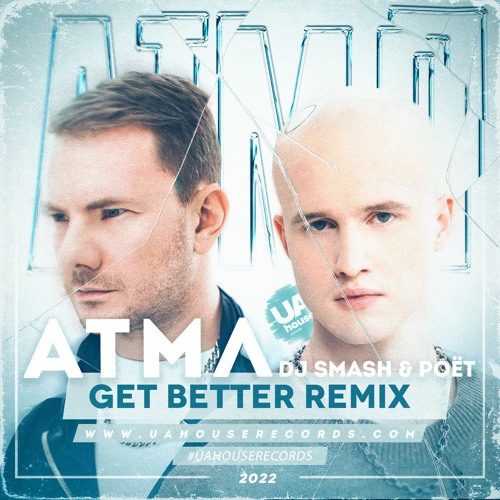 Музыка DJ Smash & Poët - АТМЛ (Get Better Remix)