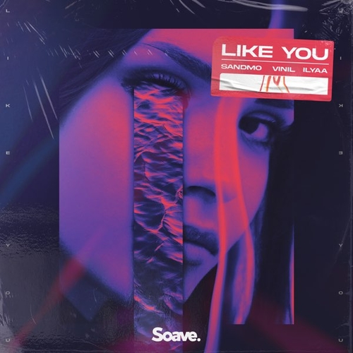 Музыка Sandmo - Like You (feat. Vinil & Ilyaa)