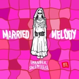 Музыка Imanbek - Married To Your Melody (feat. Salem Ilese)