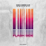 Музыка Zheez - Flash Side (feat. Modern Clvb)