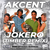 Музыка Akcent - Jokero (Timber Remix)