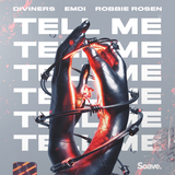 Музыка Diviners - Tell Me (feat. Emdi & Robbie Rosen)