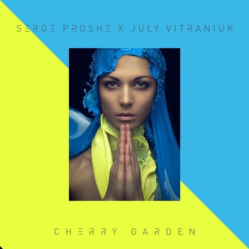 Музыка Serge Proshe & July Vitraniuk - Cherry Garden (The Organism Remix)