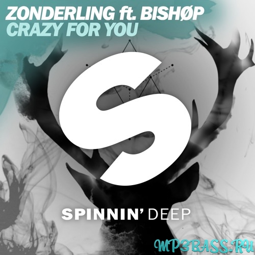 Музыка Zonderling feat. Bishop - Crazy For You (Extended Mix)