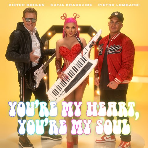 Музыка Katja Krasavice - You're My Heart, You're My Soul (feat. Dieter Bohlen & Pietro Lombardi)