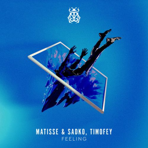 Музыка Matisse & Sadko - Feeling (feat. Timofey)