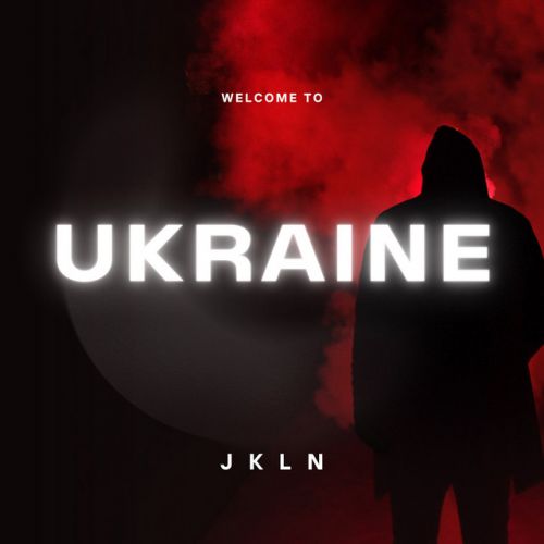 Музыка Jkln - Welcome To Ukraine (Eric Deray Reboot Edit)