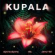 Музыка Alyona Alyona - Kupala (feat. Jerry Heil & Ela.)