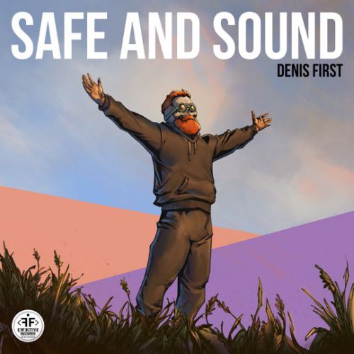 Музыка Denis First - Safe And Sound