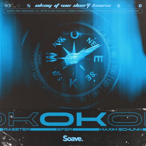 Музыка Rasster - Ok (feat. Efer & Maxim Schunk)