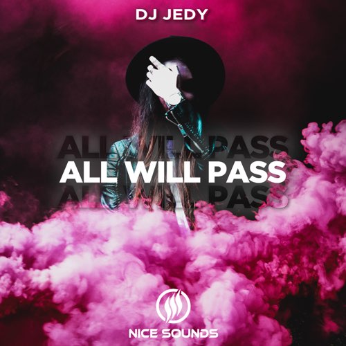 Музыка DJ Jedy - All Will Pass
