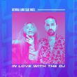 Музыка Sak Noel - In Love With The DJ (feat. Kerria)