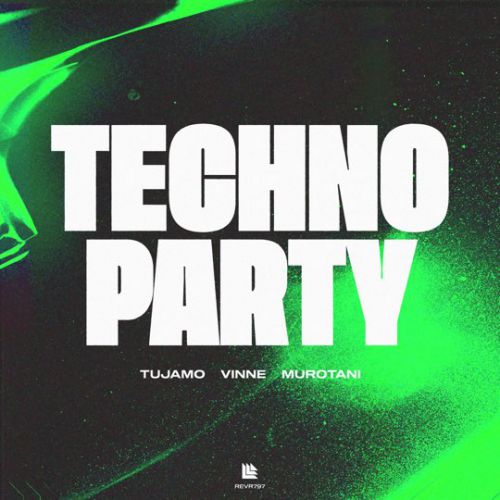 Музыка Tujamo - Techno Party (feat. Vinne & Murotani)