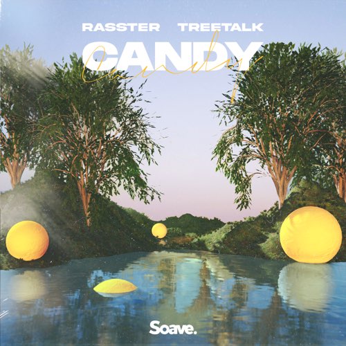 Музыка Rasster - Candy (feat. Treetalk)