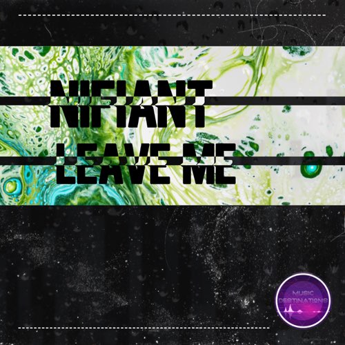 Музыка Nifiant - Leave Me