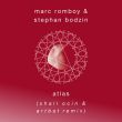 Музыка Marc Romboy & Stephan Bodzin - Atlas (Shall Ocin & Artbat Remix)