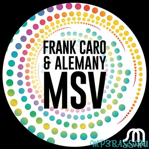 Музыка Frank Caro & Alemany - MSV (Original Mix)