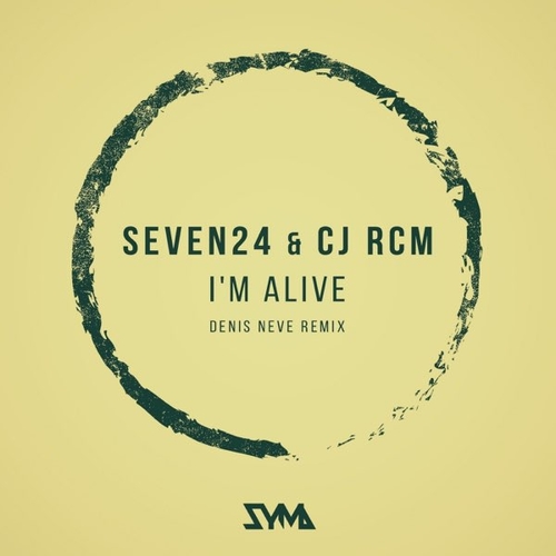 Музыка Seven24 & CJ RCM - I'm Alive (Denis Neve Remix)