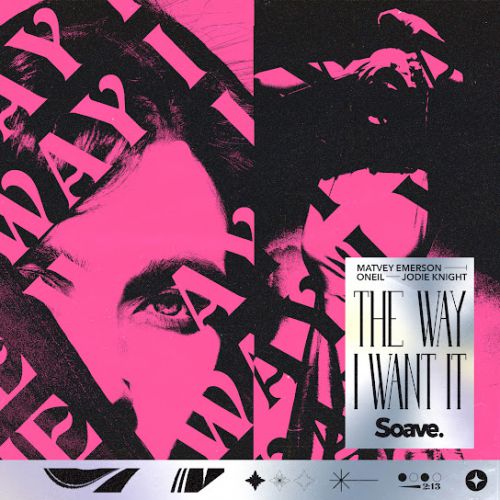 Музыка Matvey Emerson - The Way I Want It (feat. Oneil & Jodie Knight)