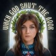 Музыка Jerry Heil - When God Shut The Door