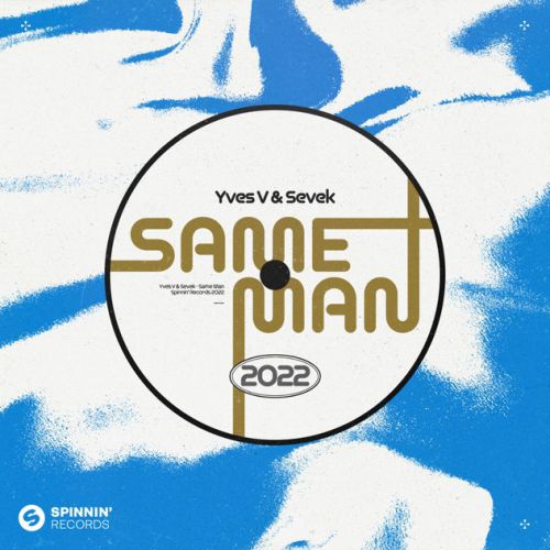 Музыка Yves V - Same Man (feat. Sevek)