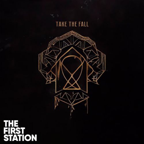 Музыка The First Station - Take The Fall