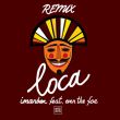 Музыка Imanbek & Even The Foe - Loca (Remix)